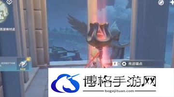 《原神》蒙德城锚点怎么开 蒙德城锚点开启攻略