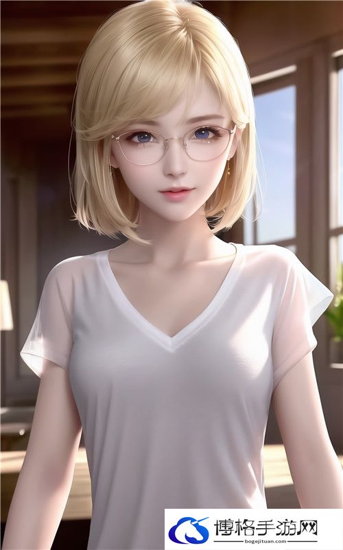 小莹好湿⋯好紧⋯太爽了电影：如何高效找到并畅享自己喜欢的漫画资源，