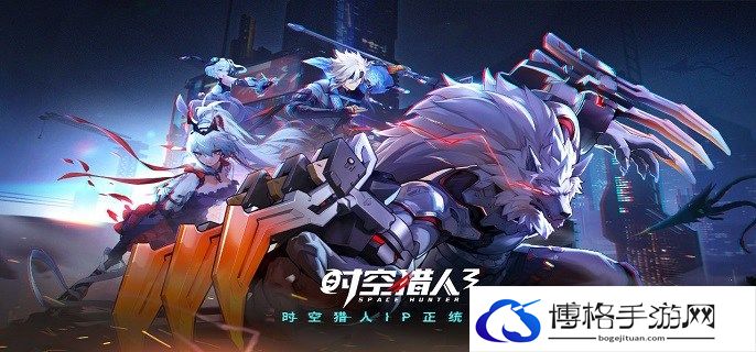 时空猎人3哪个角色厉害-全角色强度详解